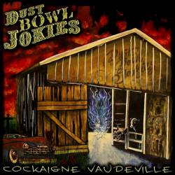 Dust Bowl Jokies : Cockaigne Vaudeville